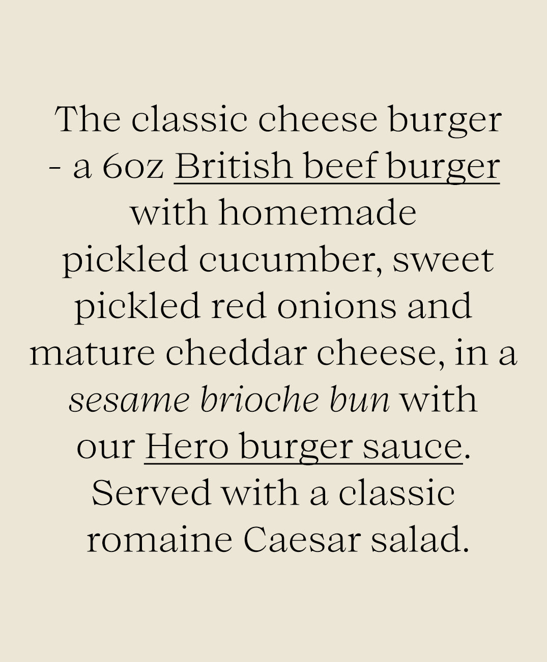 The Hero Burger with Homemade Caesar Salad
