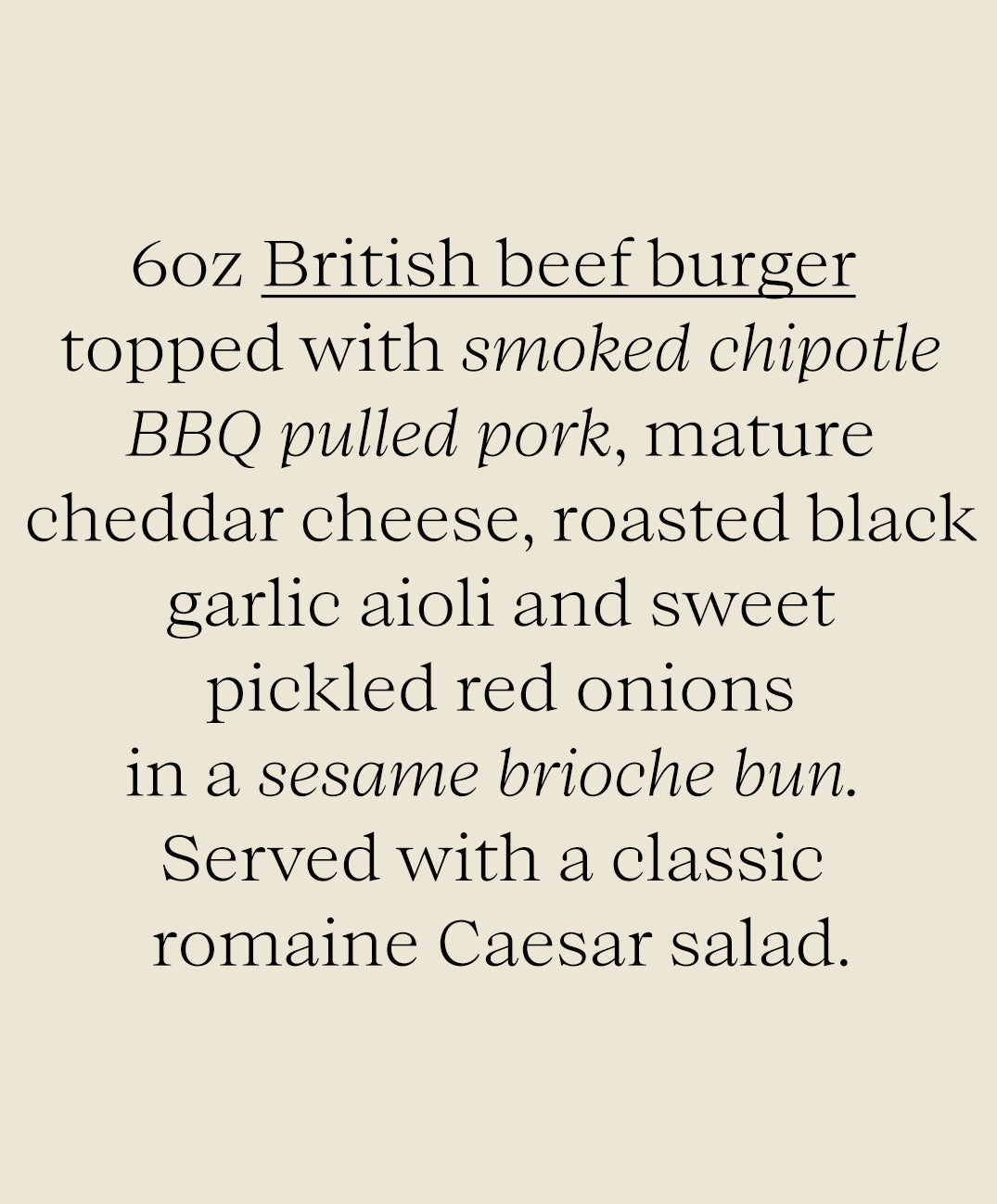 The Piggy Hero Burger with Homemade Caesar Salad