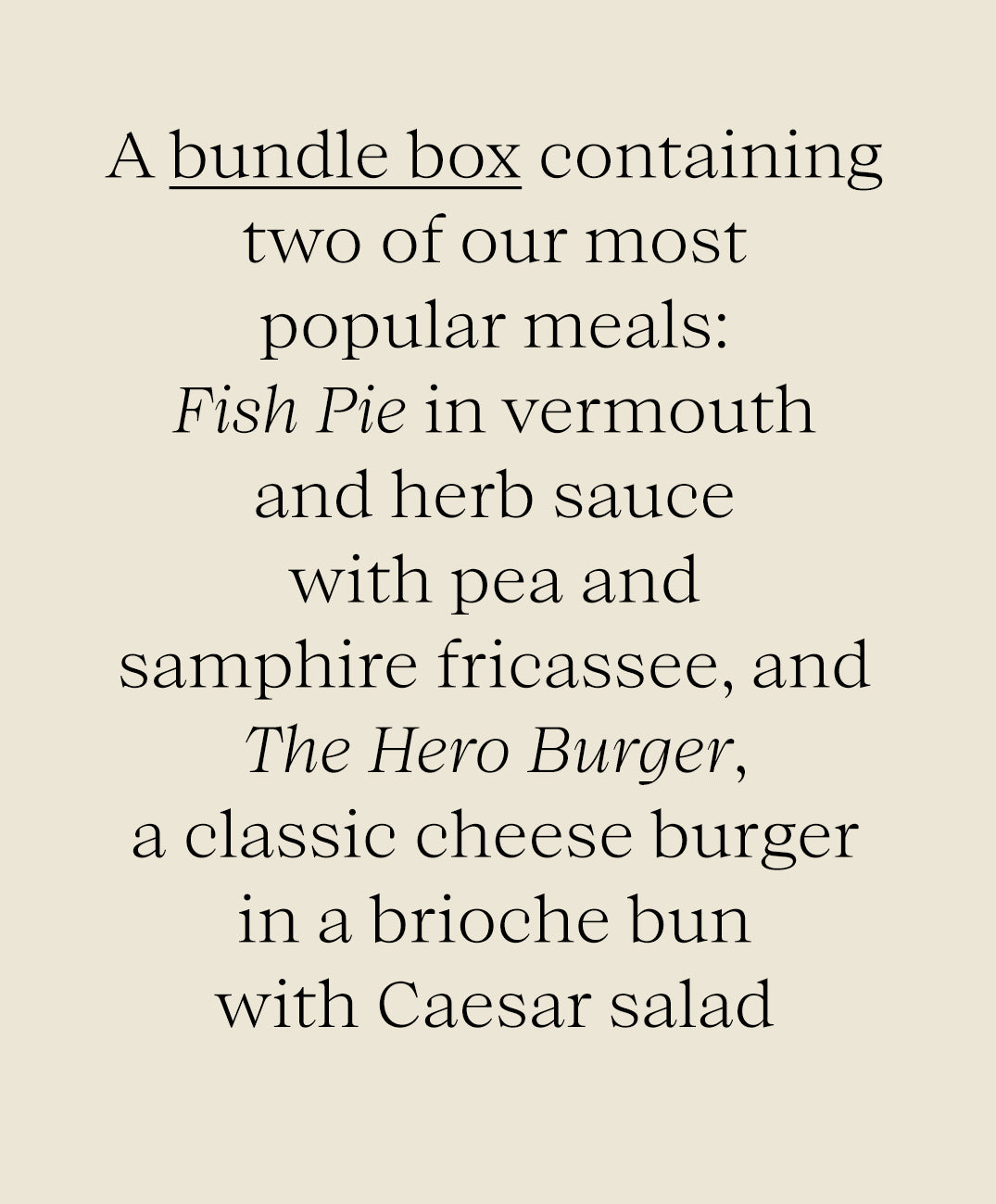2 Meal Bundle Box - Fish Pie and The Hero Burger