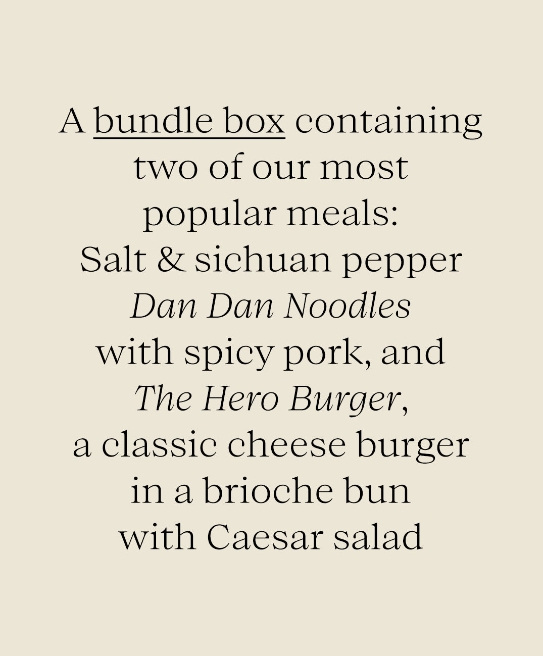 2 Meal Bundle Box - Dan Dan Noodles and The Hero Burger