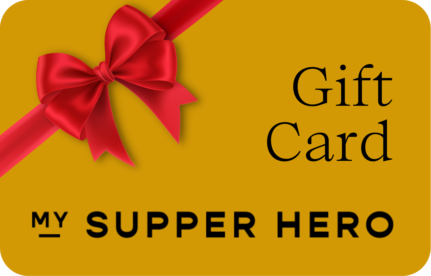 My Supper Hero Gift Card