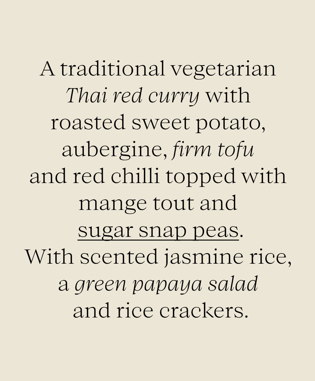 Gaeng Tay Po - Aromatic red curry of lime, roasted vegetables & tofu