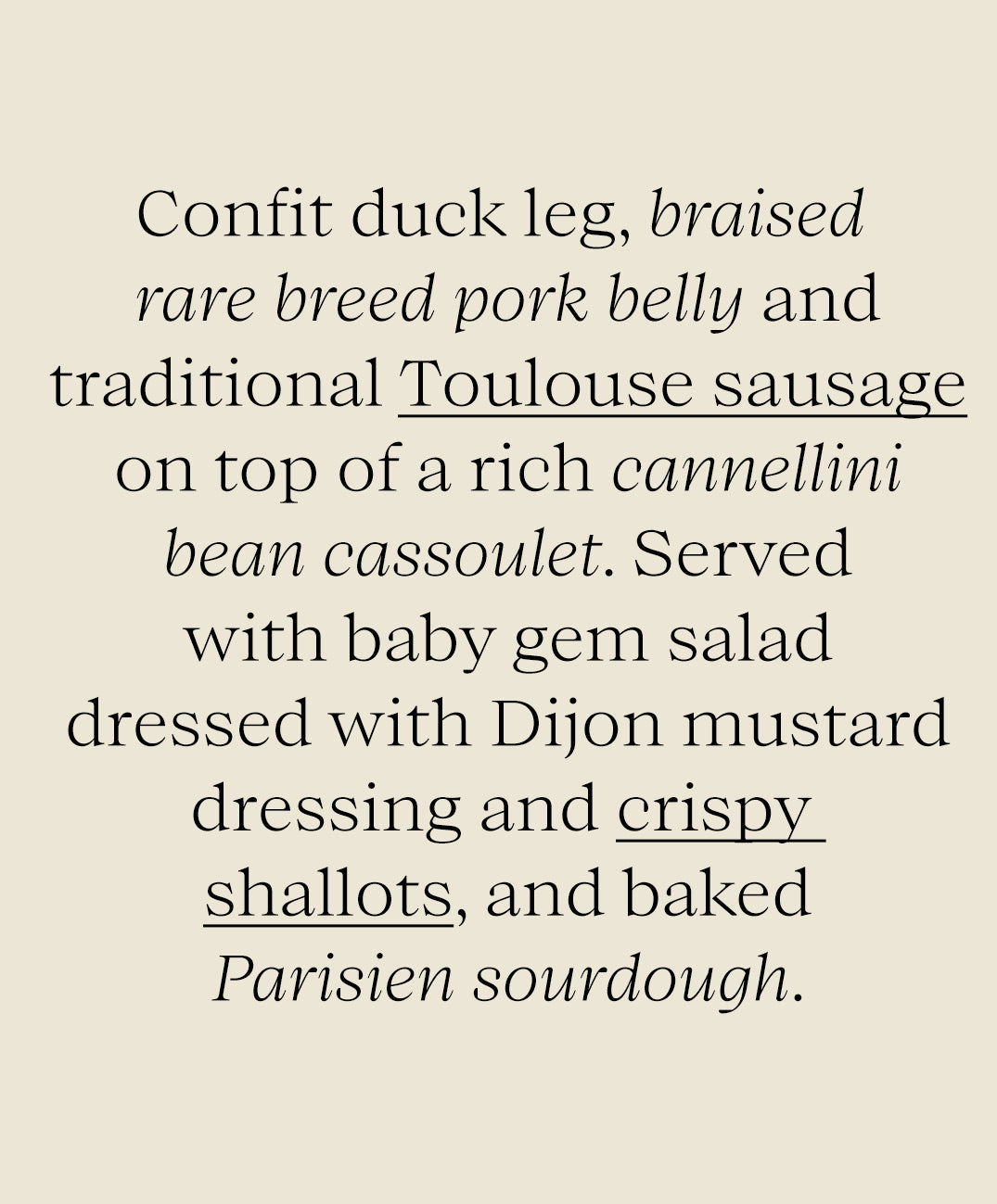 Duck Cassoulet with Braised Pork Belly & Toulouse Sausage