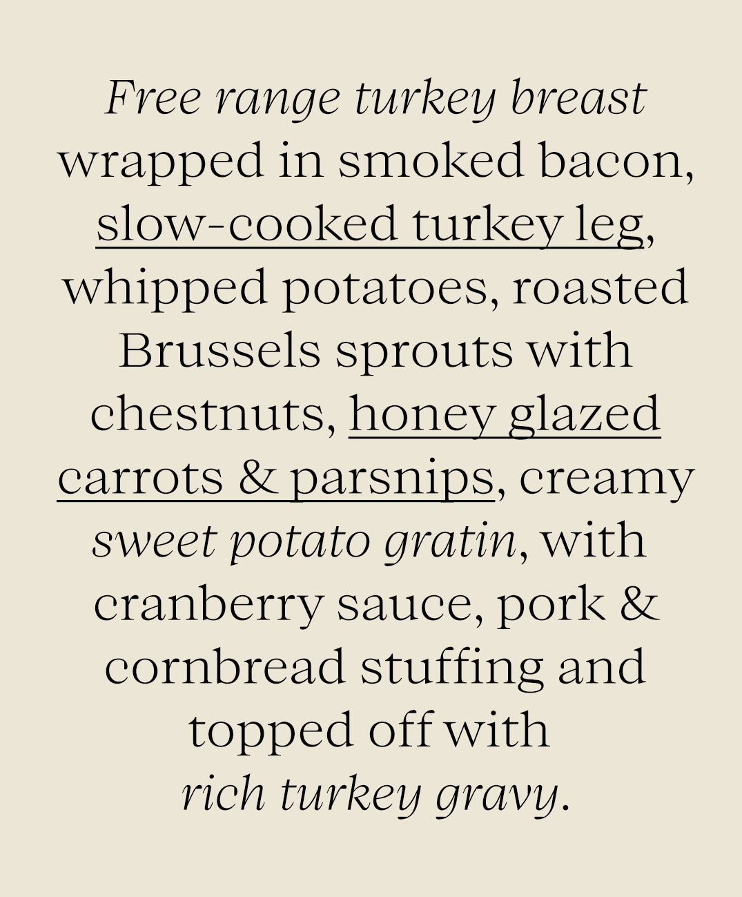 My Thanksgiving Hero - A Feast of Roast Turkey, Sweet Potato Gratin and more